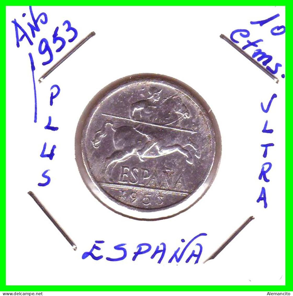 ESPAÑA ( EUROPA ) MONEDA 10 CTS. FRANCO 1953 ESTADO ESPAÑOL COMPOSICIÓN ALUMINIO. EBC - 10 Centiemen
