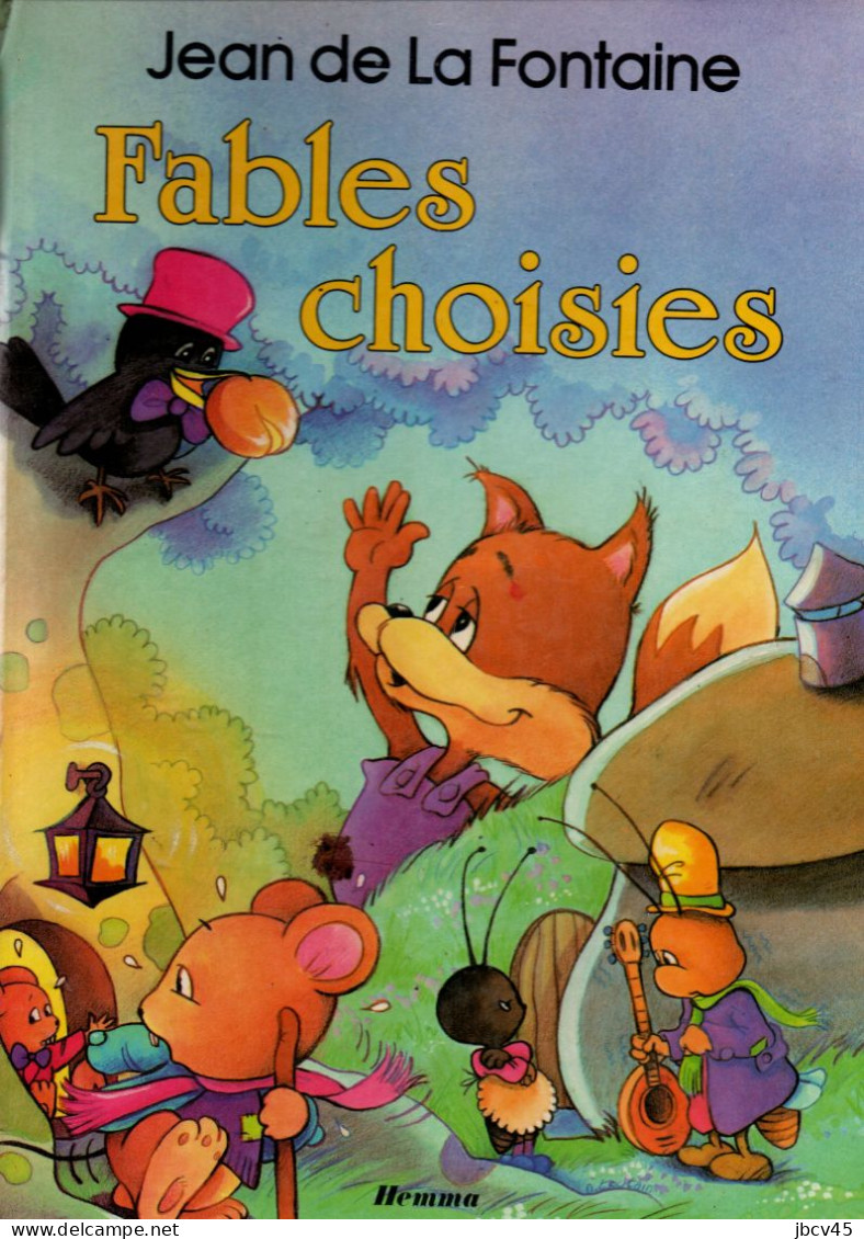 FABLES CHOISIES  Jean De La Fontaine  Editions Hemma - Contes