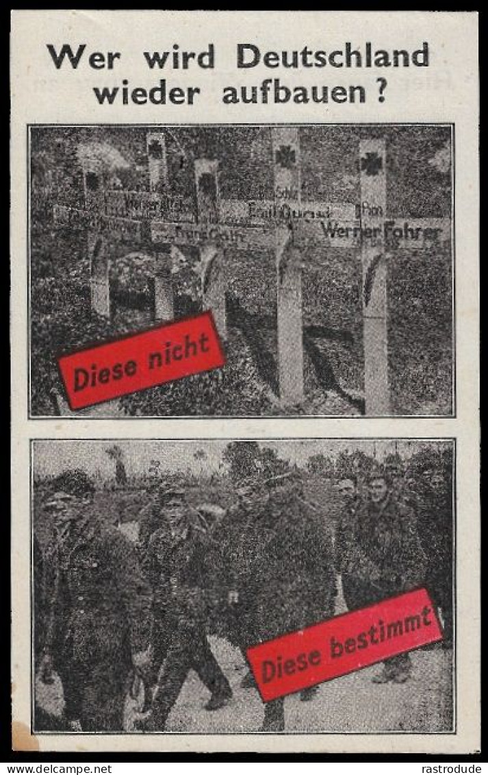 1944-45 U.S PROPAGANDA LEAFLET "WER WIRD DEUTSCHALND WIEDER AUFBAUEN - DIESE NICHT, DIESE BESTIMMT. - Documenti