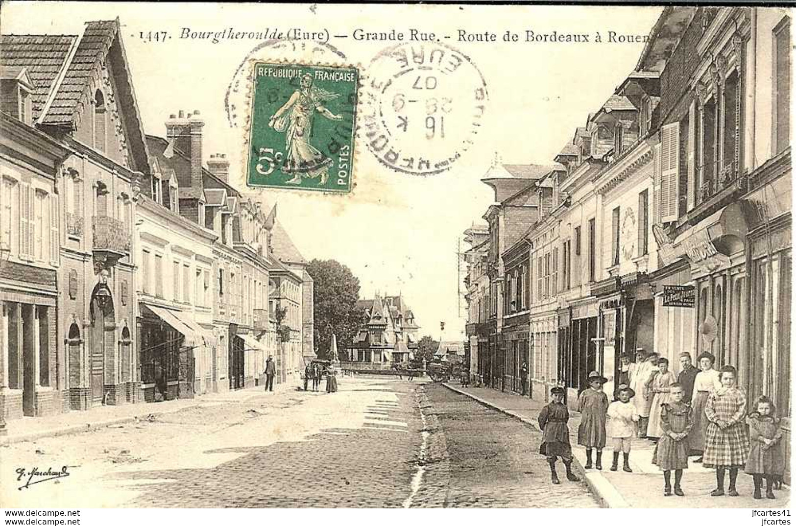 27 - BOURGTHEROULDE - Grande Rue - Route De Bordeaux à Rouen - Bourgtheroulde