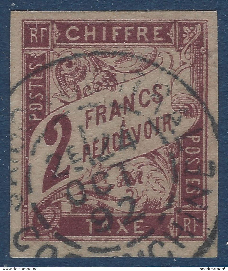 Colonies Générales TAXE N°16 2FR Marron Oblitéré Dateur De 1887 " SAIGON CENTRAL / COCHINCHINE " TTB - Strafportzegels