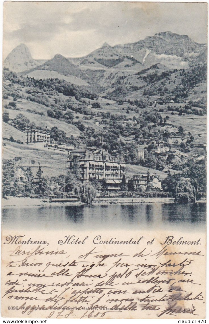 SVIZZERA - CARTOLINA - MONTREUX - HOTEL CONTINENTAL ET BELMONT-  VIAGGIATA - 1900 - Belmont