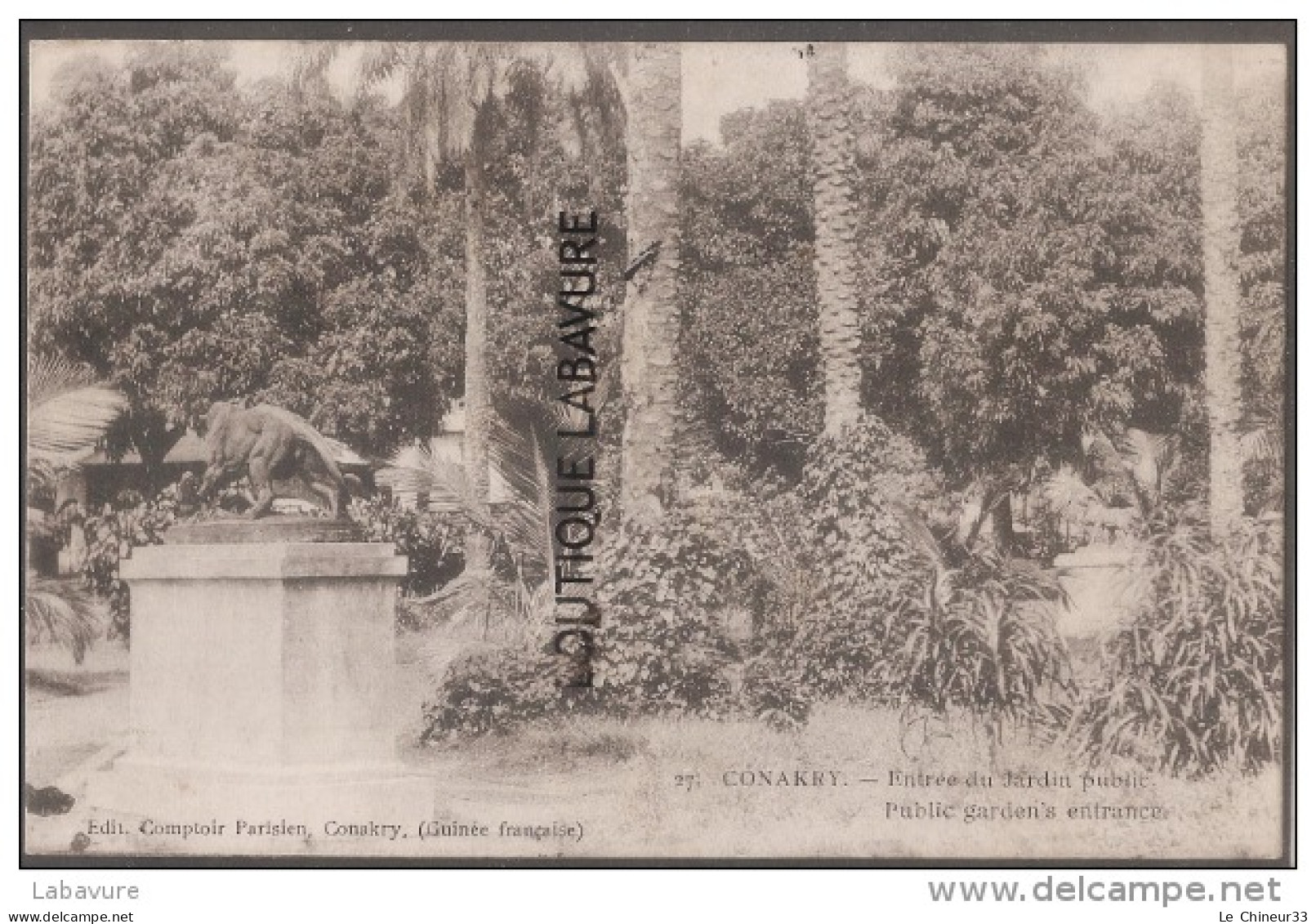 Guinée Française--CONAKRY---Entrée Du Jardin Public - Guinée Française