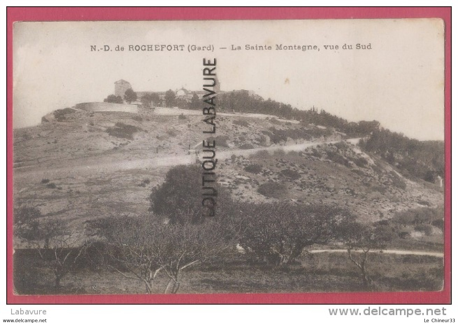 30 - ROCHEFORT-Notre Dame--La Sainte Montagne Vers Le Sud - Rochefort-du-Gard