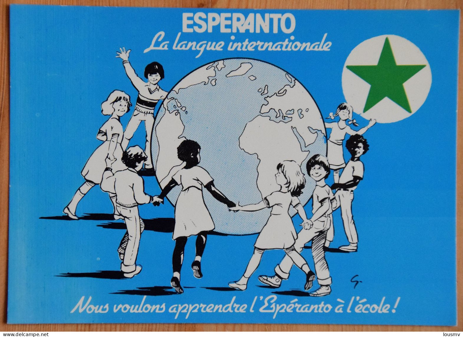 Espéranto - La Langue Internationale - Nous Voulons Apprendre L'Espéranto à L'école - Enfants - (n°27714) - Esperanto