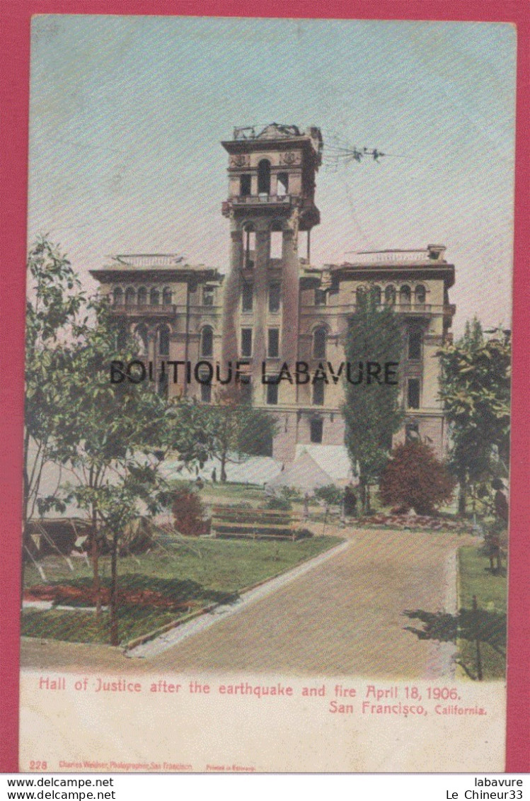 SAN FRANCISCO--Hall Of Justice After The Earthquake And Fire April 18 1906--colorisée - San Francisco