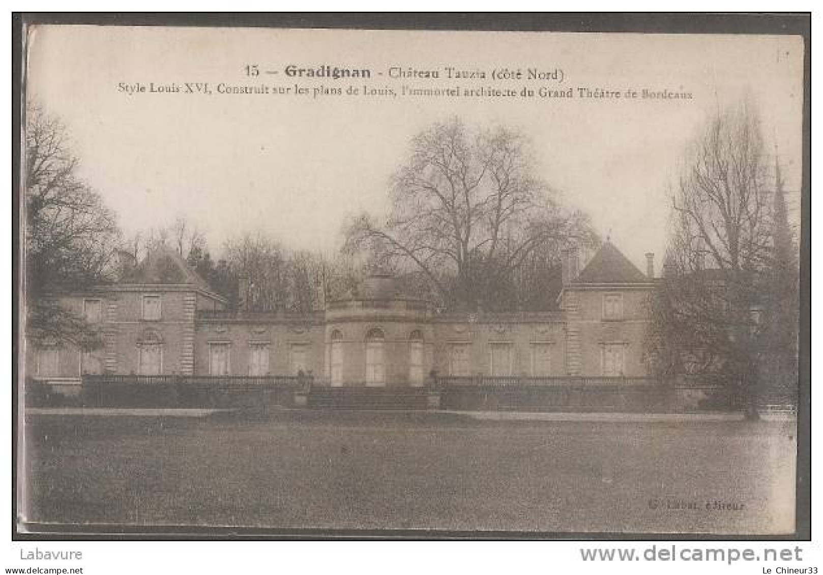 33--GRADIGNAN---Chateau Tauzia--style Louis XVI---Construit Sur Les Plans De Louis -- - Gradignan