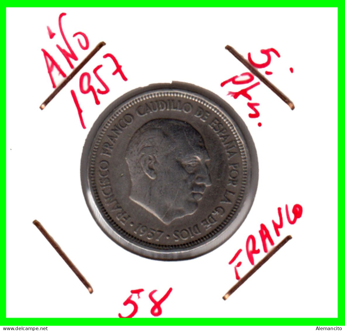 ESPAÑA ( EUROPA ) MONEDA DE 5 PESETAS DEL AÑO 1957 *58* GENERAL FRANCO ESTADO CIRCULADA - 5 Pesetas