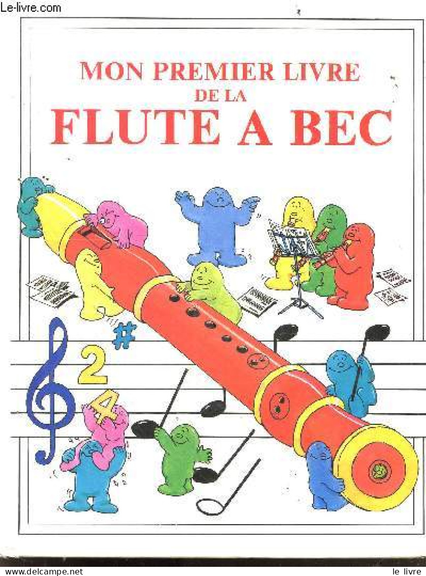 Mon Premier Livre De La Flute A Bec - Philip Hawthorn, Cecile Dousset- Roberts Stephanie - 1987 - Music