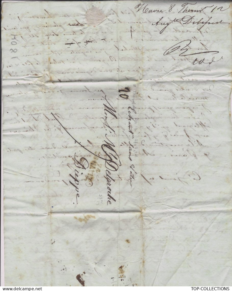 1804 LETTRE COMMERCE INTERNATIONAL  NAVIGATION Delessert Le Havre pour Delaroche Dieppe VOIR HISTORIQUE