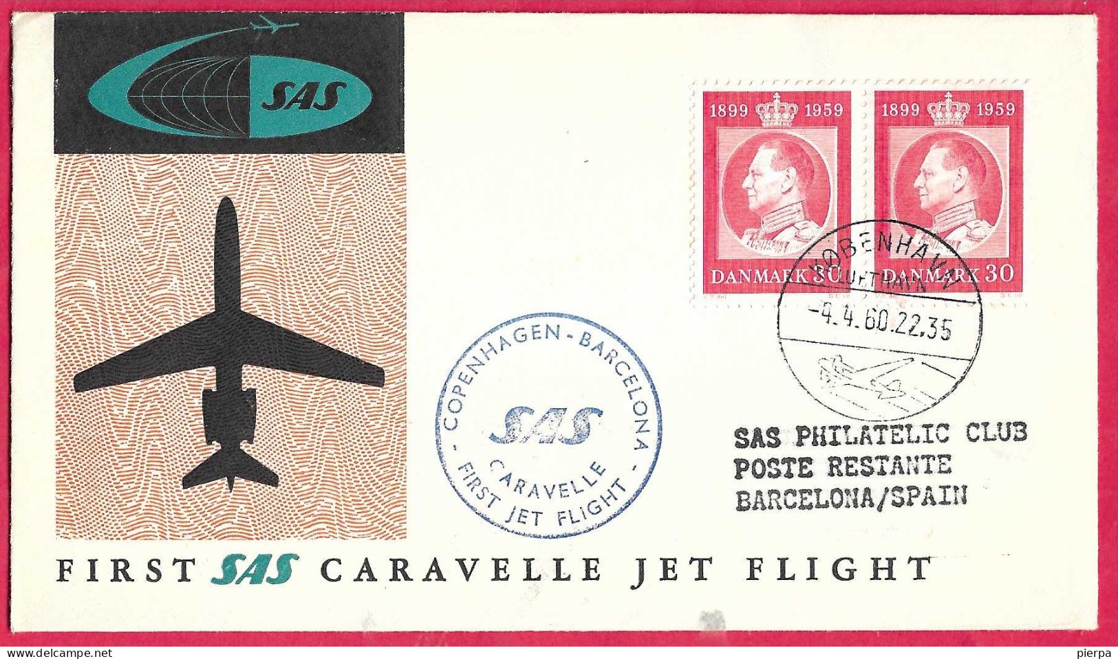 DANMARK - FIRST CARAVELLE FLIGHT - SAS - FROM KOBENHAVN TO BARCELONA *4.4.60* ON OFFICIAL COVER - Poste Aérienne