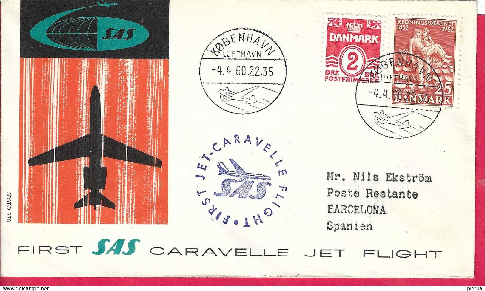 DANMARK - FIRST CARAVELLE FLIGHT - SAS - FROM KOBENHAVN TO BARCELONA *4.4.60* ON OFFICIAL COVER - Luftpost