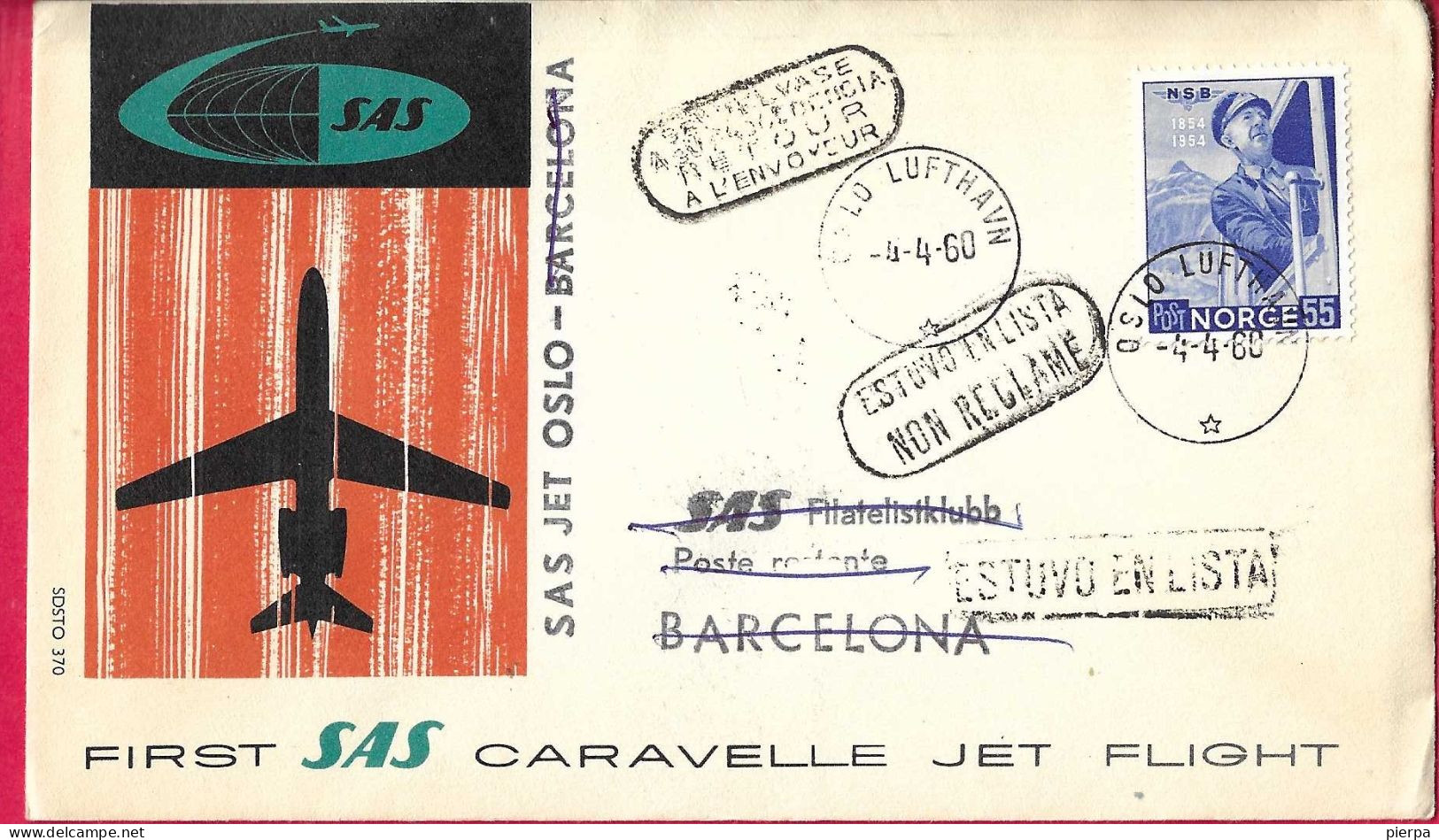 NORGE - FIRST CARAVELLE FLIGHT - SAS - FROM OSLO TO BARCELONA *4.4.60* ON OFFICIAL COVER - Briefe U. Dokumente