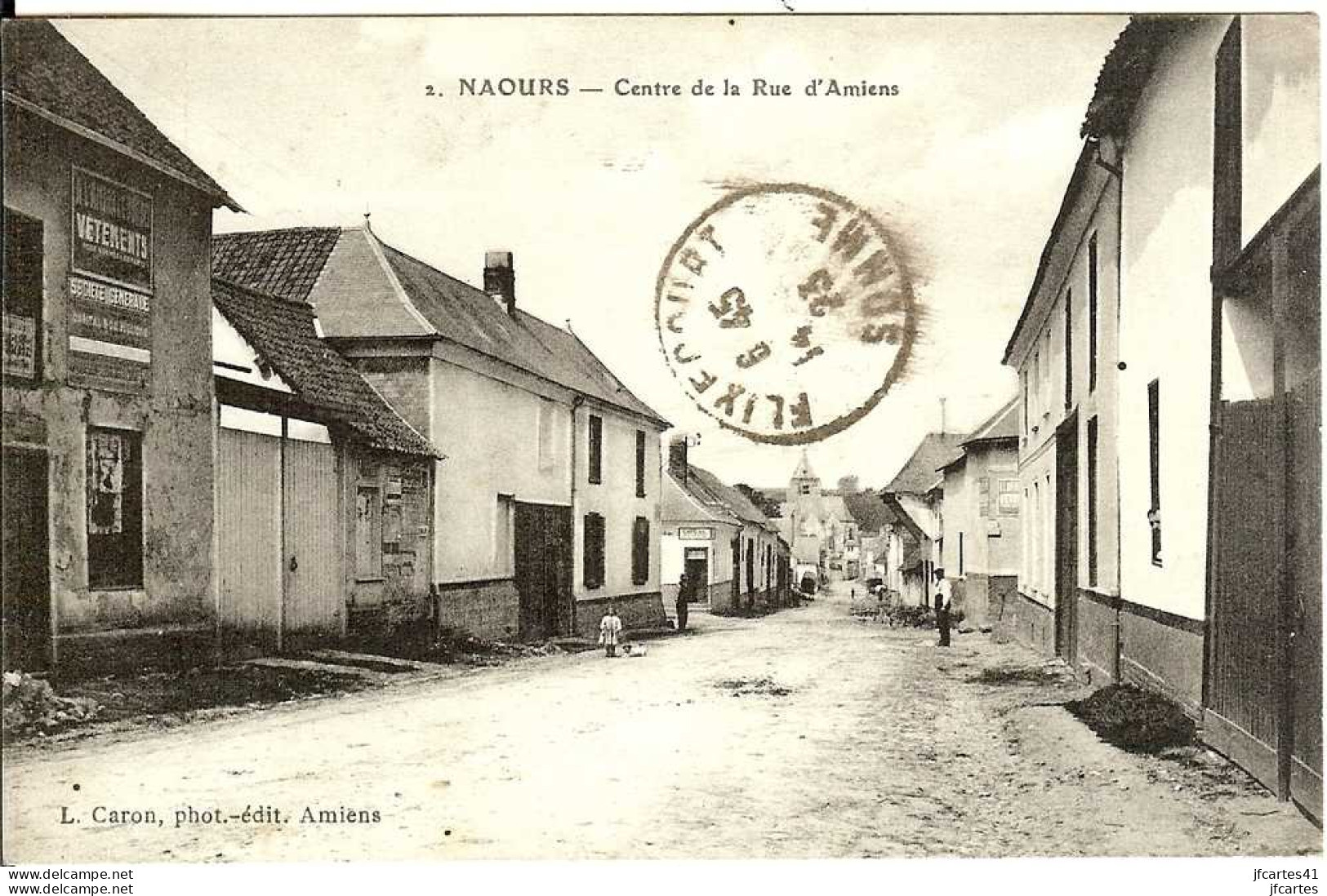 80 - NAOURS - Centre De La Rue D' Amiens - Naours