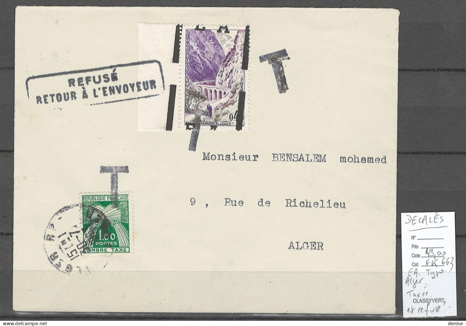Algerie -EA Typo Alger - DEPART 1 EURO - Surcharge Et Annulation TRES DECALEES -Refusée Et Taxée  08/1962 - Covers & Documents