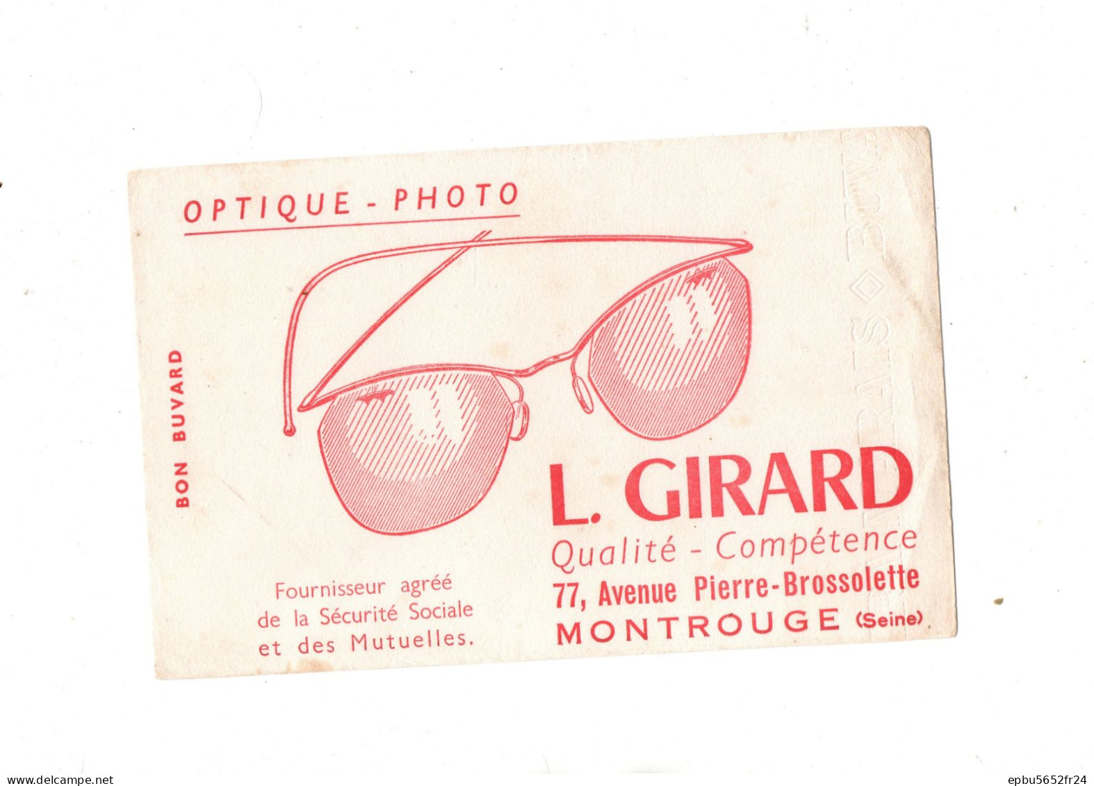 Buvard  L Girard  Optique Photo  Fournisseur Agréé De La SS Et Des Mutuelles 77 Ave Pierre Brossolette Montrouge  Seine - O