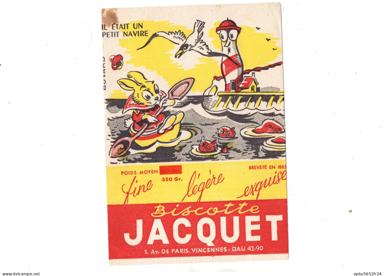 Buvard  Biscottes Jacquet Paris Fines , Légère , Exquise Il était Un Petit Navire - Zwieback