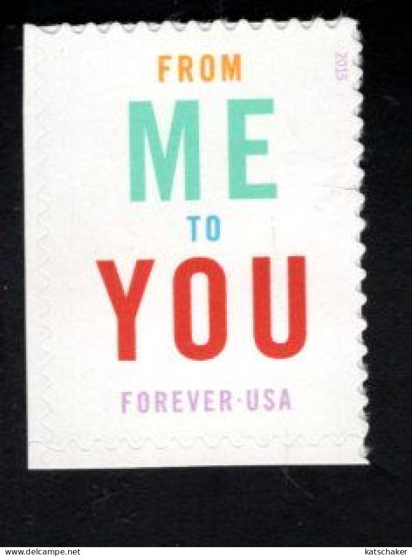 1857519666 2015 SCOTT 4978 (XX)   POSTFRIS MINT NEVER HINGED   - FROM ME TO YOU - Unused Stamps