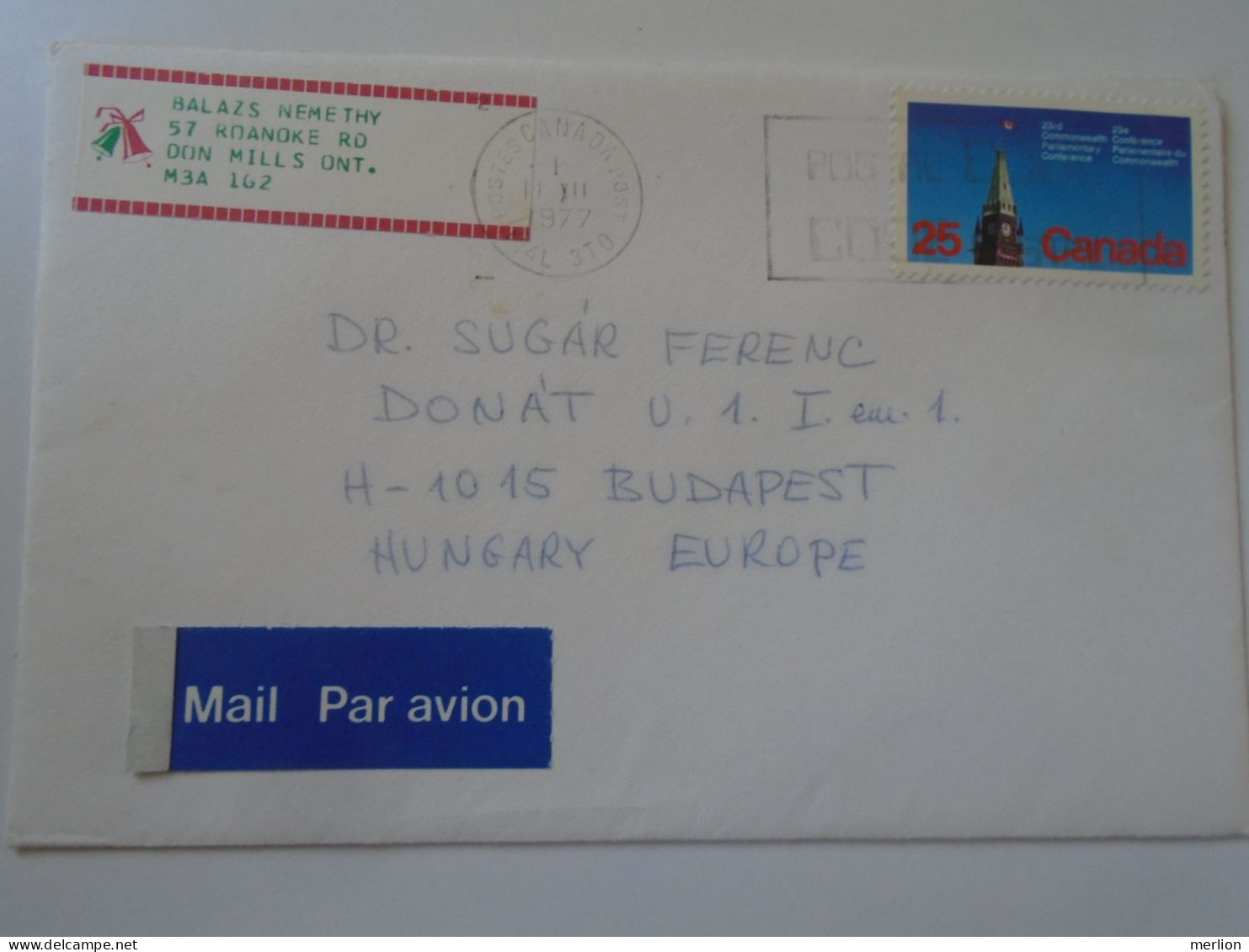 D197988  Canada Airmail Cover  1977 Don Mills  Ontario  Sent To Hungary  Budapest -stamp Commonwelth Parliamenary Conf. - Brieven En Documenten