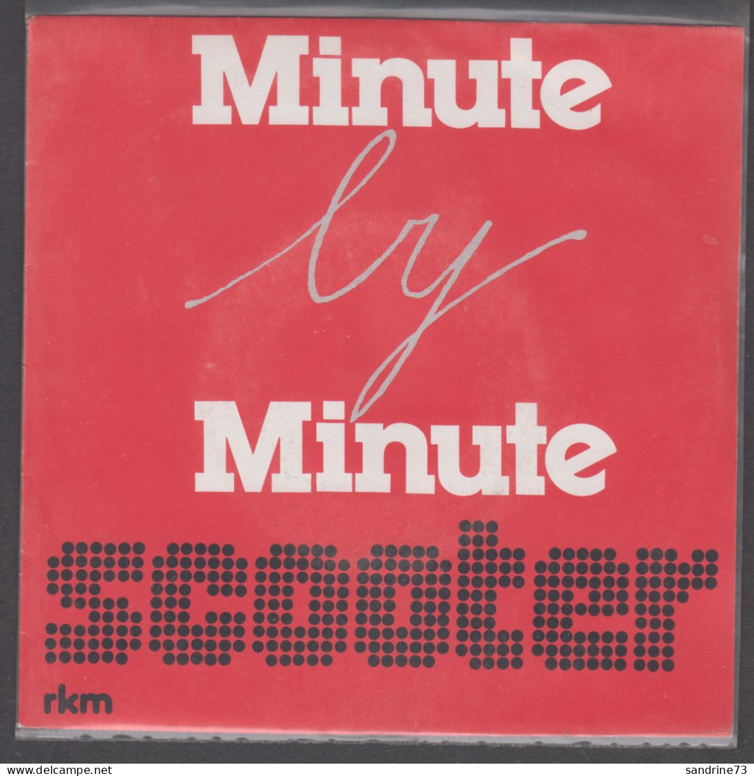 Disque Vinyle 45t - Scooter - Minute By Minute - Dance, Techno En House