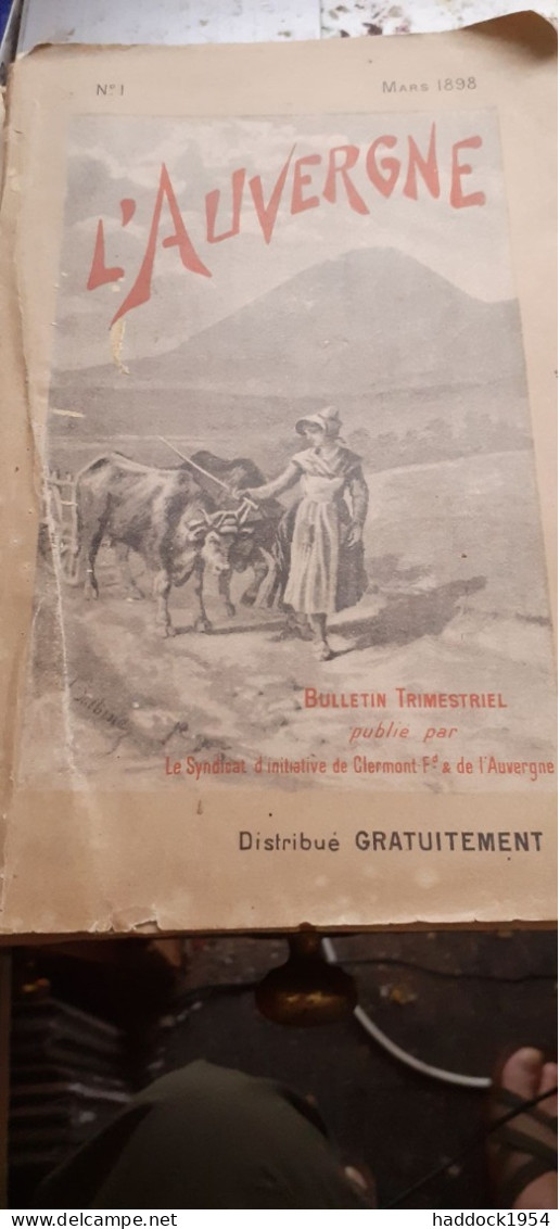 L'auvergne Syndicat D'initiative De Clermont Ferrand 1898 - Auvergne