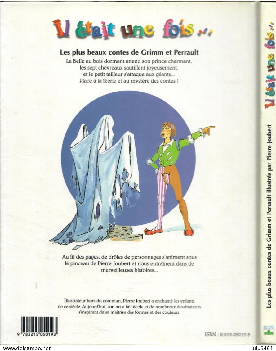 Edit.FLEURUS JEUNESSE - Il était Une Fois - Contes De Grimm Et Perrault - Illustrés Par Pierre JOUBERT - Cuentos