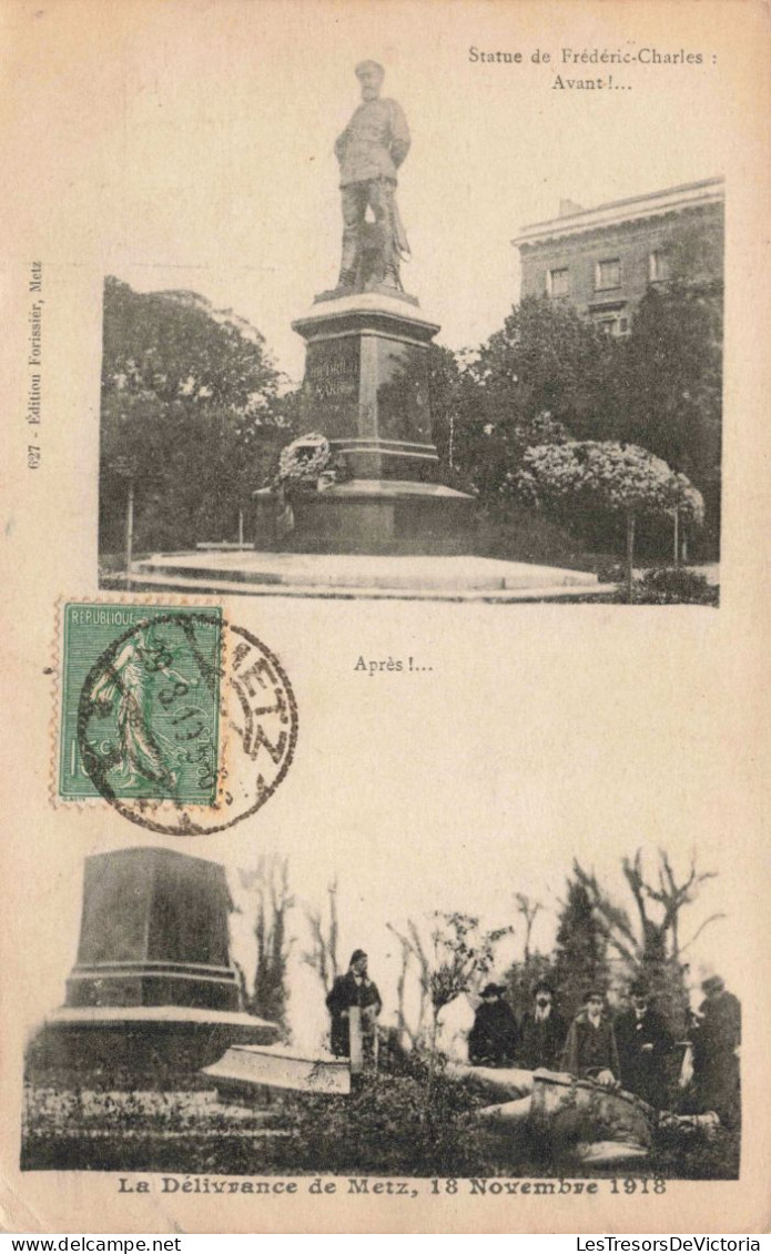 FRANCE - Metz - Statue De Frédéric Charles - Avant - Après- La Délivrance De Metz - Carte Postale Ancienne - Metz