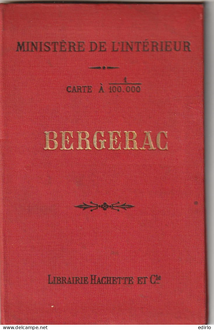 Librairie Hachette Plan De BERGERAC Ministere De L'intérieur Mise à Jour 1896 Feuille XIII 29 ***  SUPERBE  ****  - Cartes/Atlas