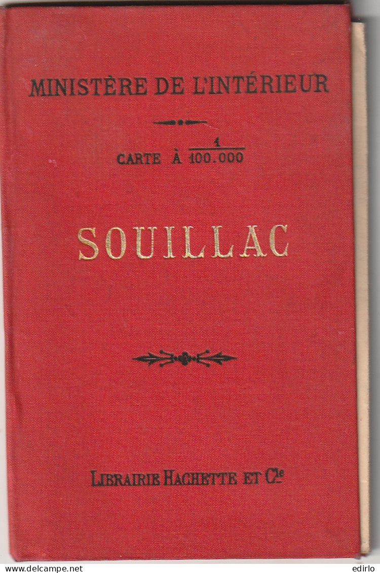 Librairie Hachette Plan De SOUILLAC Feuille  29  XV  Mise à Jour  1899  --- Petite Décoloration Voir Scan  - Maps/Atlas