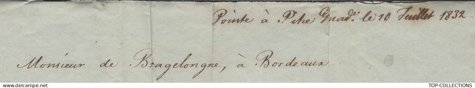 1832  LETTRE Pointe à Pitre  Guadeloupe Hart Rame Barron  Navire « Revanche » => De Bragelongne Bordeaux V.HISTORIQUE - 1800 – 1899