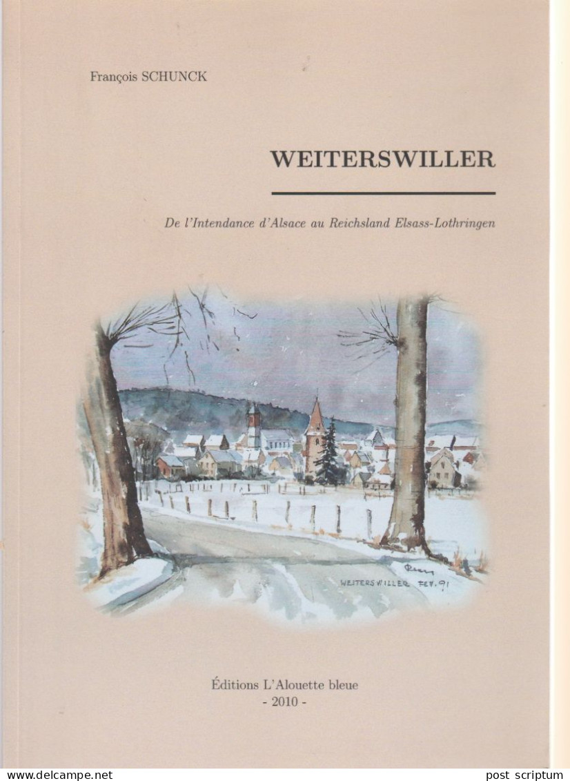 Livre -  Weiterswiller Par F Schunck - Alsace