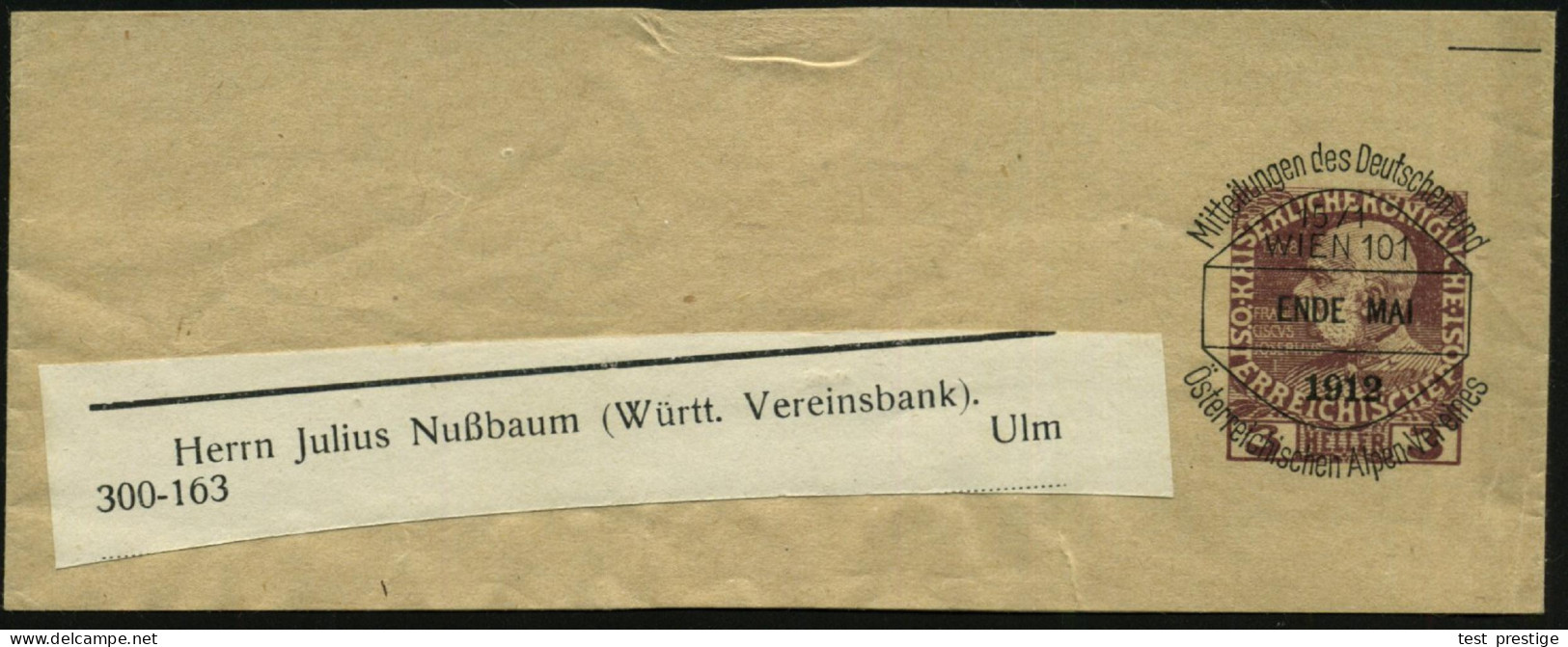 ÖSTERREICH 1912 (ENDE MAI) Privat-Zeitungs-SB 3 H. KFJ-Jub. Mit VE: Mitteilungen Des Deutschen U.Österr.Alpen-Vereines ( - Non Classificati