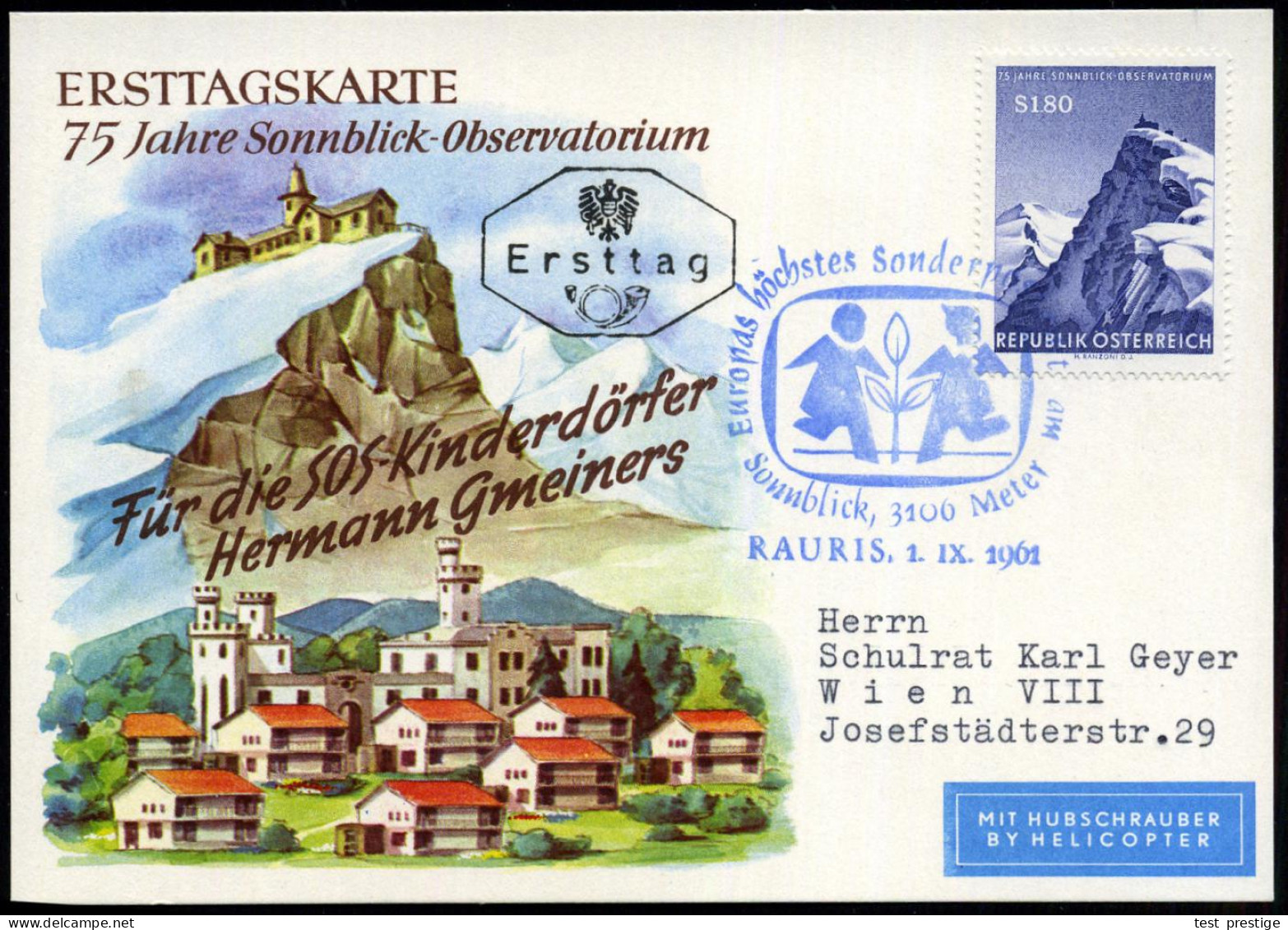 ÖSTERREICH 1961 (1.9.) Blauer SSt: RAURIS/Europas Höchstes Sonderpostamt/Sonnblick, 3106 M (SOS-Kinderdorf-Symbol) Auf H - Non Classés