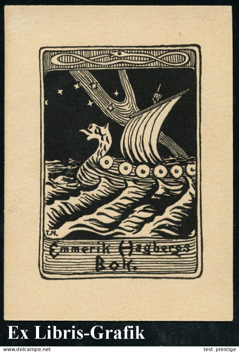 SCHWEDEN 1902 Orig. Ex-Libris: Emmerik Hagbergs Bok = Wikingerschiff Vor Nachthimmel, Midgard-Schlange Im Druckstock Sig - Otros & Sin Clasificación