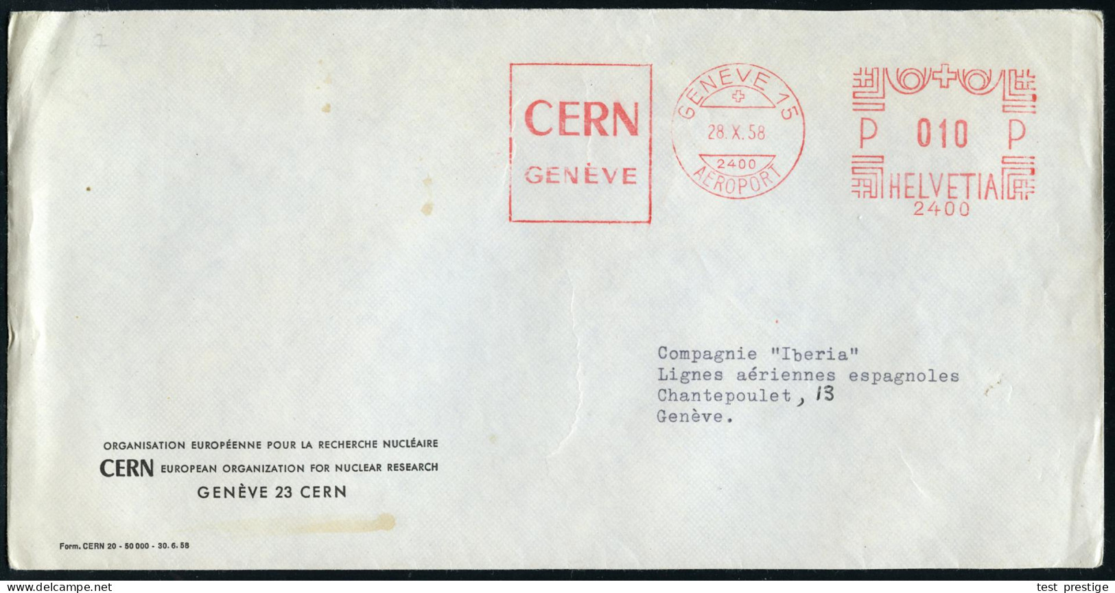 SCHWEIZ 1958 (28.10.) AFS.: GENEVE 15/2400/EAROPORT/ C E R N Auf Zweisprachigem Dienst-Bf.: CERN EUROPEAN ORGANIZATION F - Atomenergie