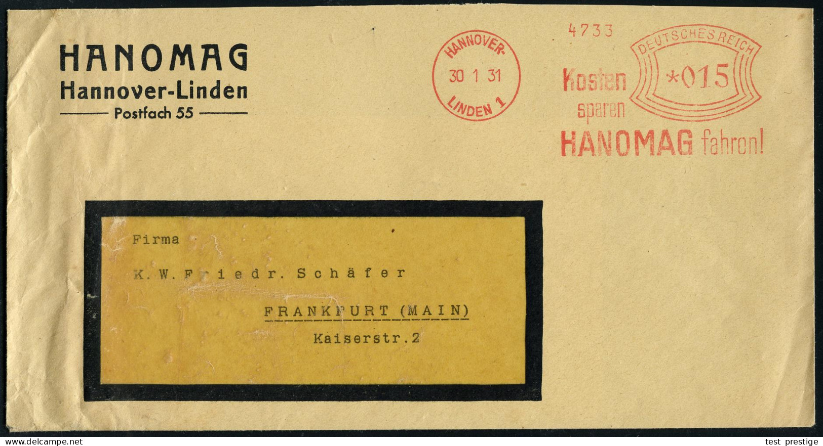 HANNOVER-/ LINDEN 1/ Kosten/ Sparen/ HANOMAG Fahren! 1931 (30.1.) AFS Francotyp Auf Firmen-Bf.: HANOMAG.. = Hersteller V - LKW