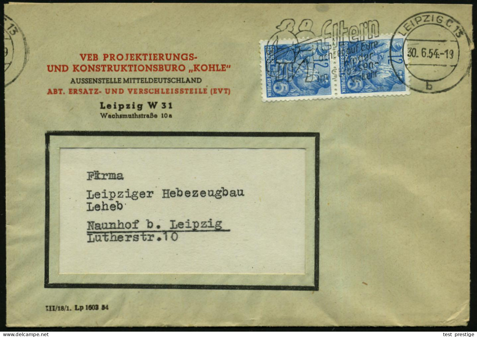 (10) LEIPZIG C1/ D/ Eltern/ Achtet Auf Eure/ Kinder/ Im Strassen-/ Verkehr 1954 (30.6.) Seltener MWSt = 2 Kinder , Klar  - Accidents & Sécurité Routière