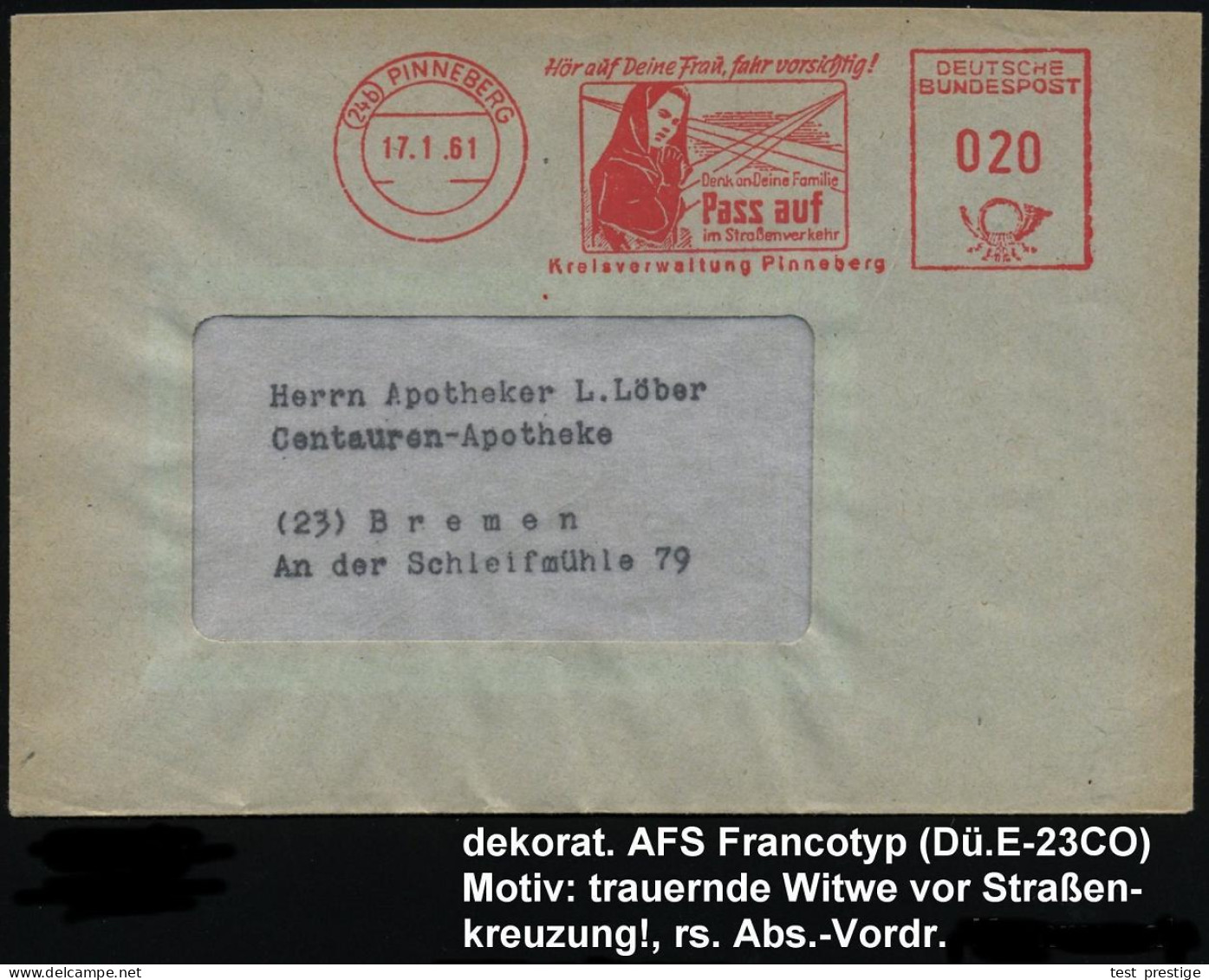 (24b) PINNEBERG/ Hör Auf Deine Frau,fahr Vorsichtig!../ Pass Auf/ Im Strassenverkehr/ Kreisverwaltung 1961 (17.1.) Selte - Accidentes Y Seguridad Vial