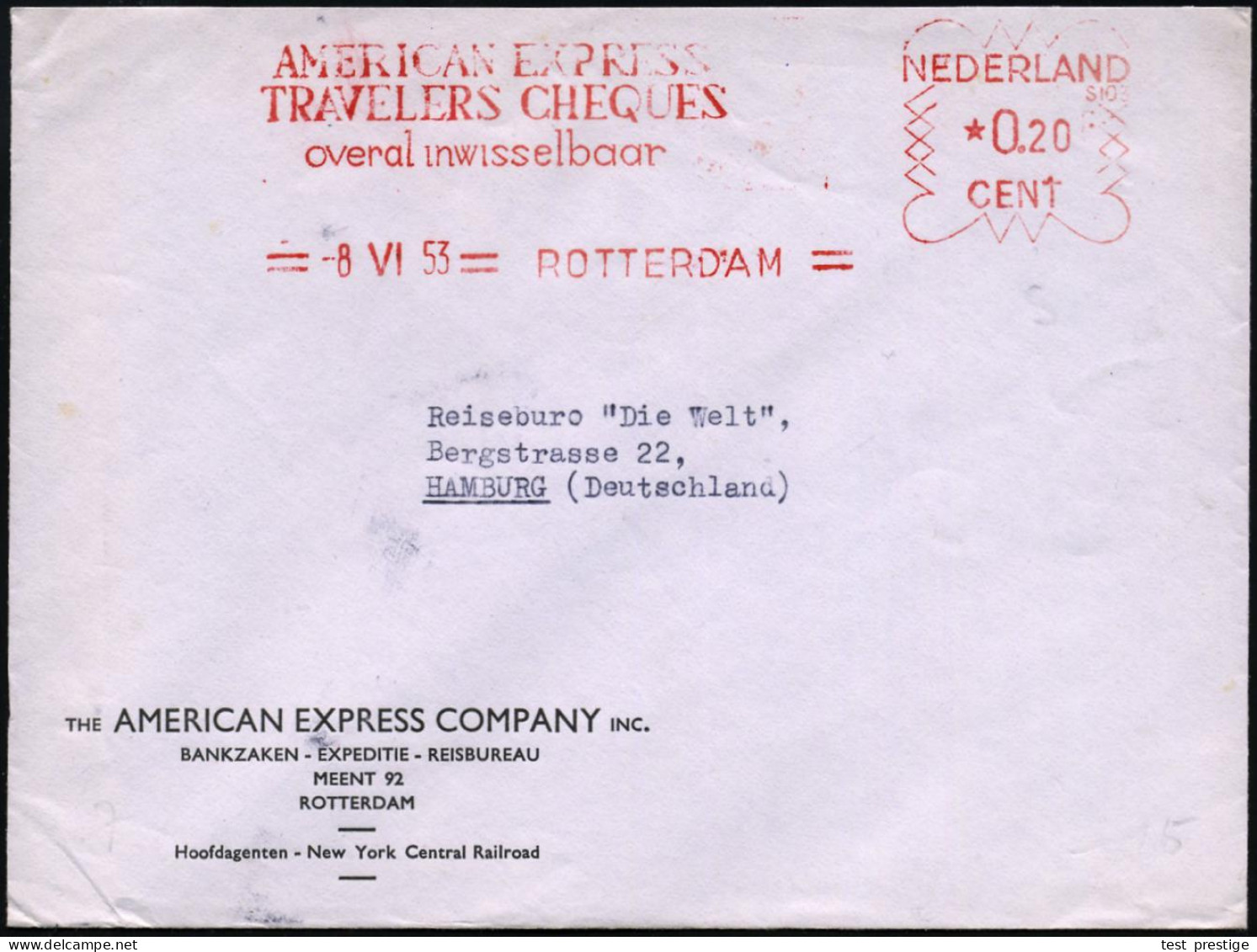 NIEDERLANDE 1953 (8.6.) AFS: ROTTERDAM/AMERICAN EXPRESS/ TRAVELLERS CHEQUES.. Auf Ausl.-Firmen-Bf.  (AFS "Satas") - DEVI - Otros