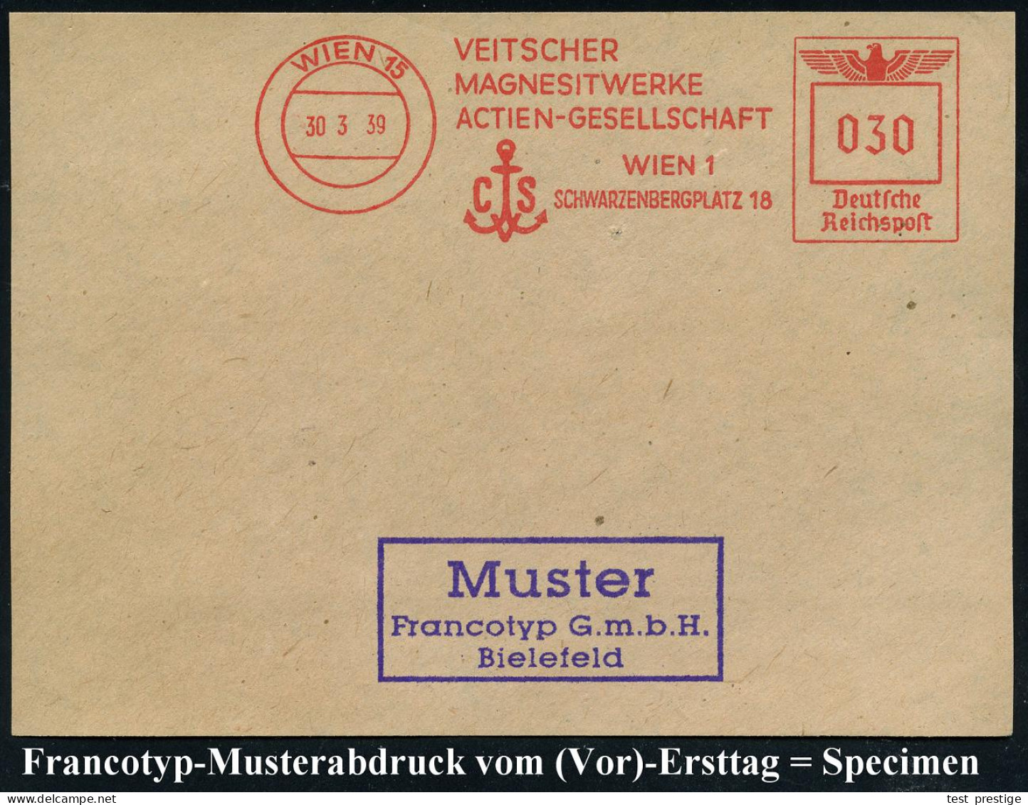 WIEN 15/ VEITSCHER/ MAGNESITWERKE/ AG.. 1939 (30.3.) AFS-Musterabdruck Francotyp "Reichsadler" (Anker-Logo) Glasklar Ges - Química