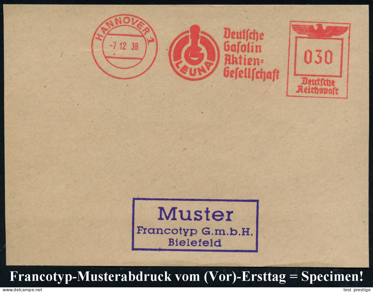 HANNOVER 1/ IG/ LEUNA/ Deutsche/ Gasolin/ AG 1938 (7.12.) AFS-Musterabdruck Francotyp "Reichsadler" (IG-Logo = Betriefss - Chemie