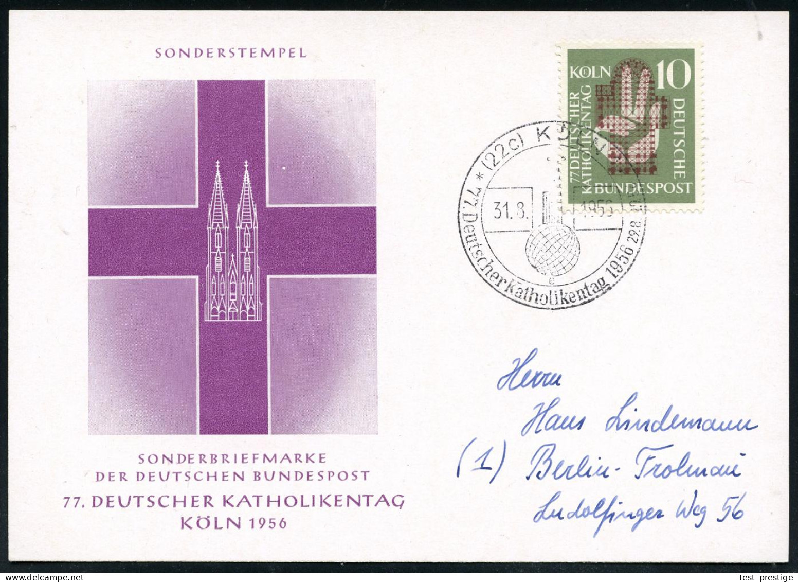 (22c) KÖLN 1/ D/ 77.Deutscher Katholikentag 1956 (31.8.) SSt = Kirche Auf Globus Auf EF 10 Pf. "77. Deutscher Katholiken - Christianisme