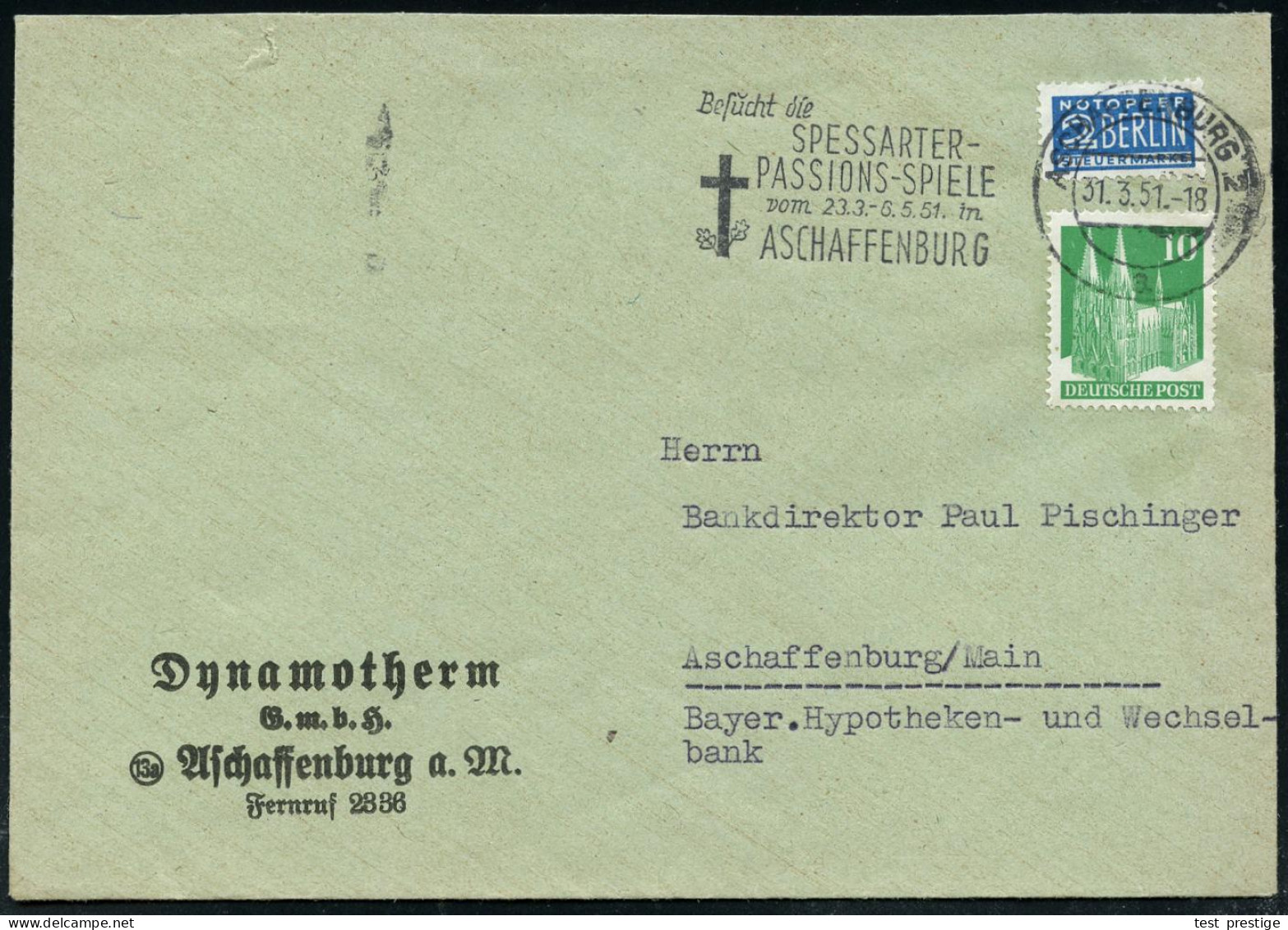 ASCHAFFENBURG 2/ A/ Besucht Die/ SPESSARTER-/ PASSIONS-SPIELE/ V.23.3.-6.5. 1951 (31.3.) Seltener MWSt (Kreuz) Auf Baute - Cristianismo