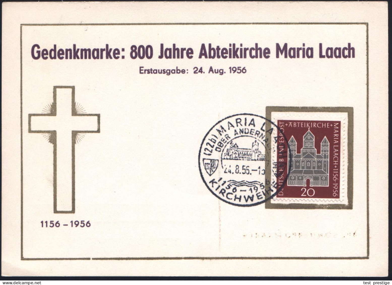 (22b) MARIA LAACH/ ÜBER ANDERNACH/ KIRCHWEIHE 1956 (24.8.) SSt = Roman. Abteikirche Auf Motivgl. EF 20 Pf. Maria Laach ( - Klöster