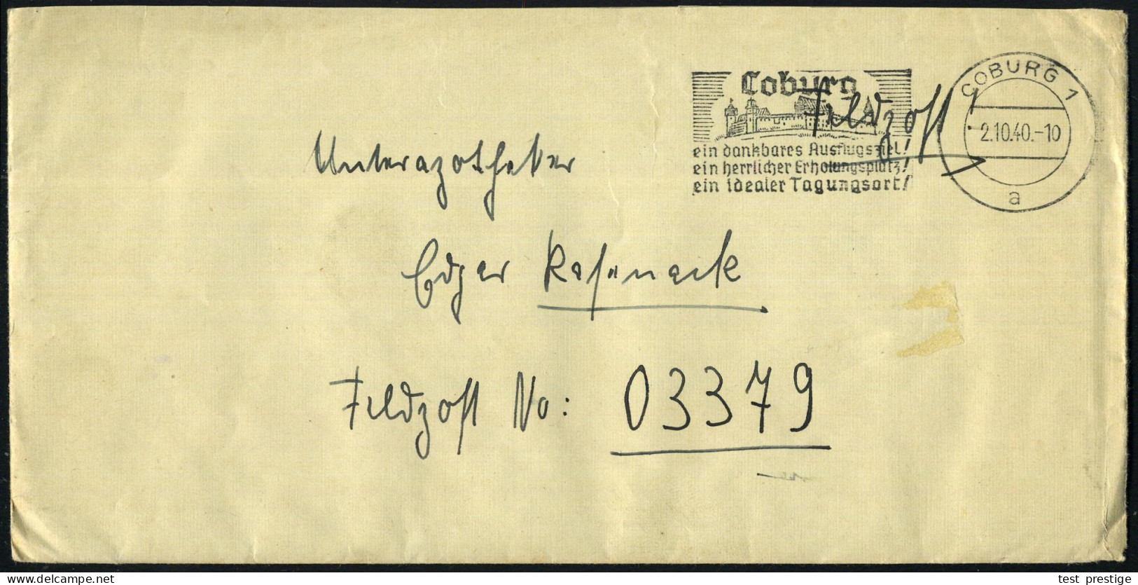 COBURG 1/ A/ Ein Dankbares Ausflugsziel!... 1940 (2.10.) MWSt = Veste Coburg = Lutherstätte Etc., Klar Gest. Feldpost-Bf - Cristianismo
