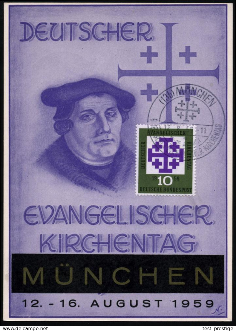 (13b) MÜNCHEN/ E/ 9.DEUTSCHER EVANGEL.KIRCHENTAG 1959 (12.8.) SSt Auf EF 10 Pf. Kirchentag (Mi.314) Rs. Als ET-Maximumkt - Christianisme