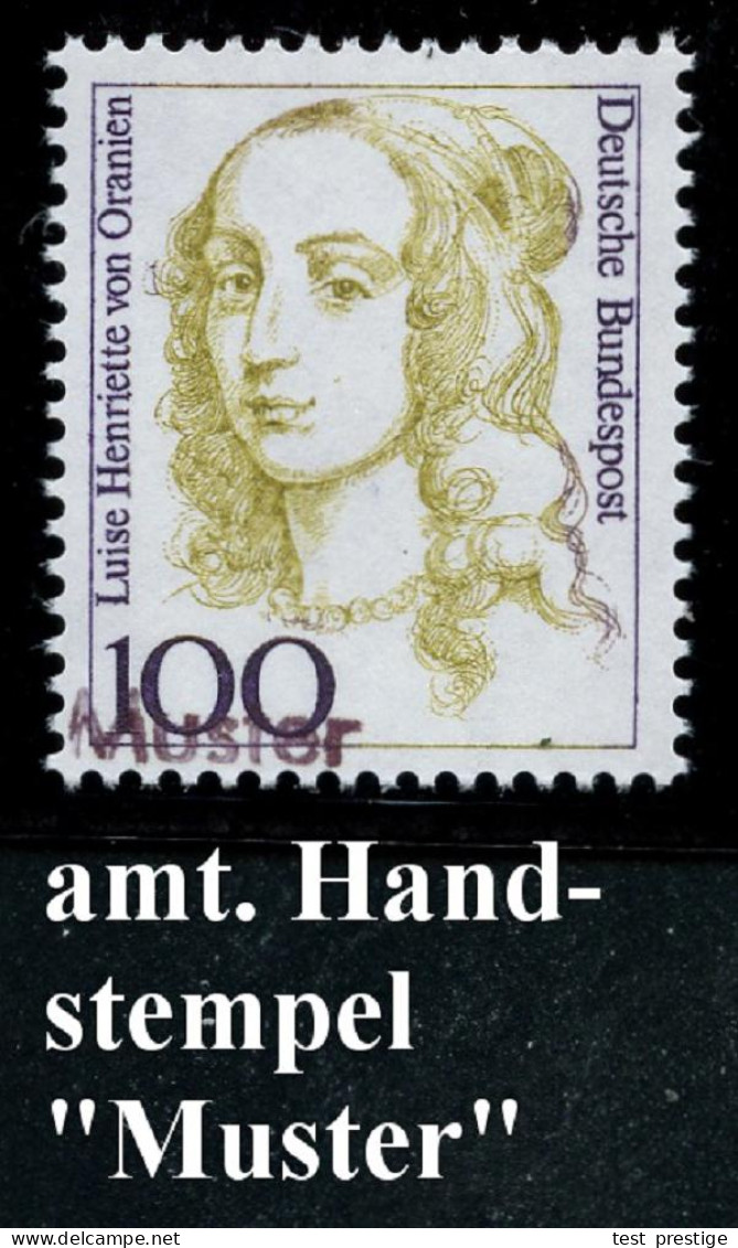 B.R.D. 1994 100 Pf. Luise V.Oranien = Frau Des Gr. Kurfürsten Mitamtl. Handstempel "M U S T E R", Postfr. + Faksimil.Ank - Other & Unclassified