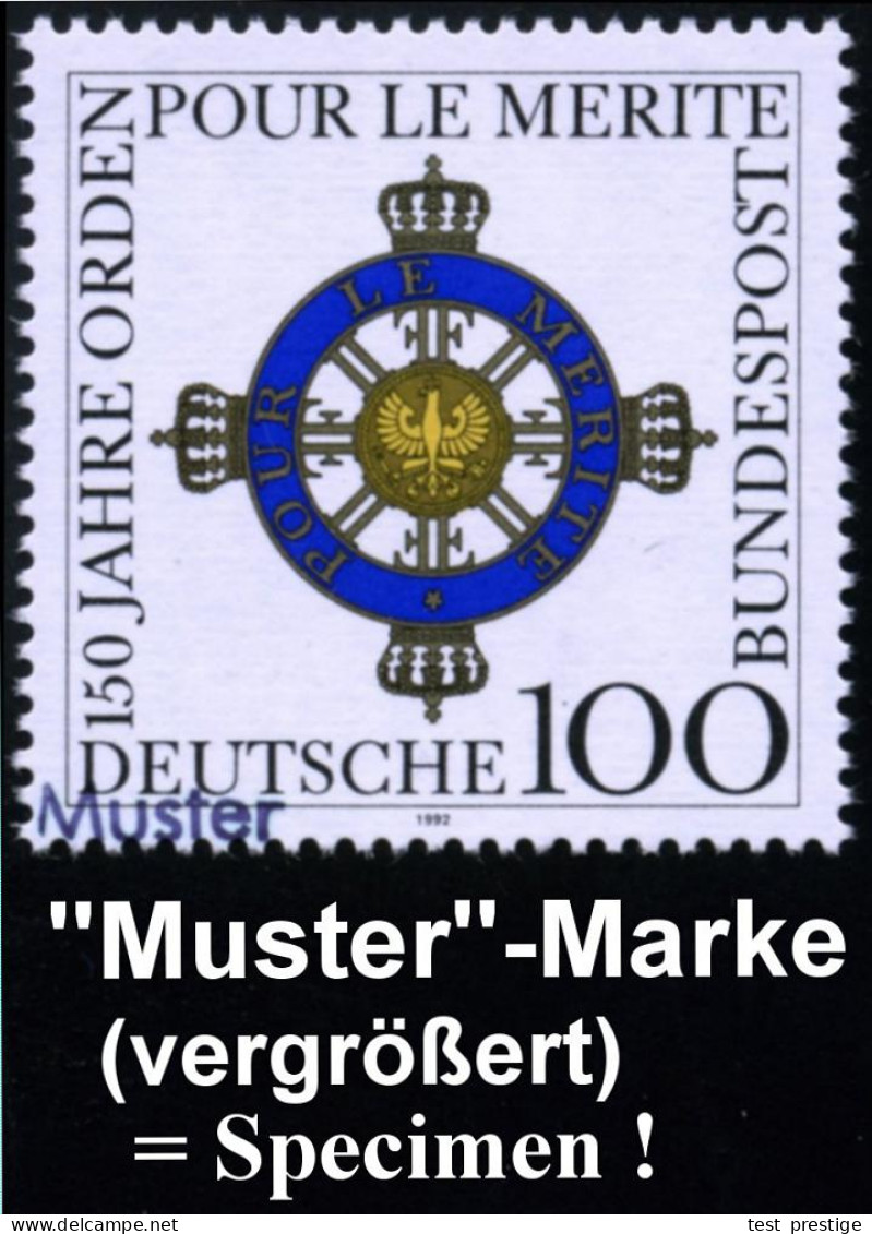 B.R.D. 1992 (Mai) 100 Pf. "150 Jahre Orden Pour Le Mérite" + Amtl. Handstempel  "M U S T E R" ("Friedensklasse", Gestife - Andere & Zonder Classificatie