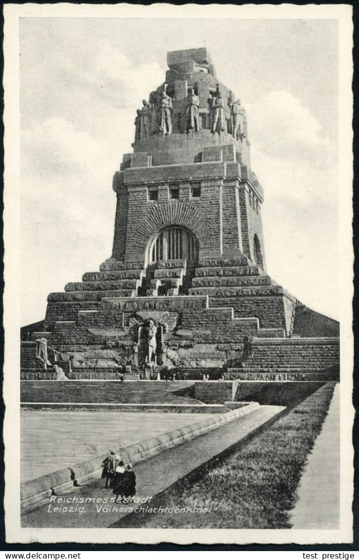 LEIPZIG C2/ B/ MM/ REICHSMESSESTADT/ 125 Jahrfeier!/ Völkerschlacht 1938 (18.10.) MWSt = Völkerschlacht-Denkmal Klar Auf - Napoléon