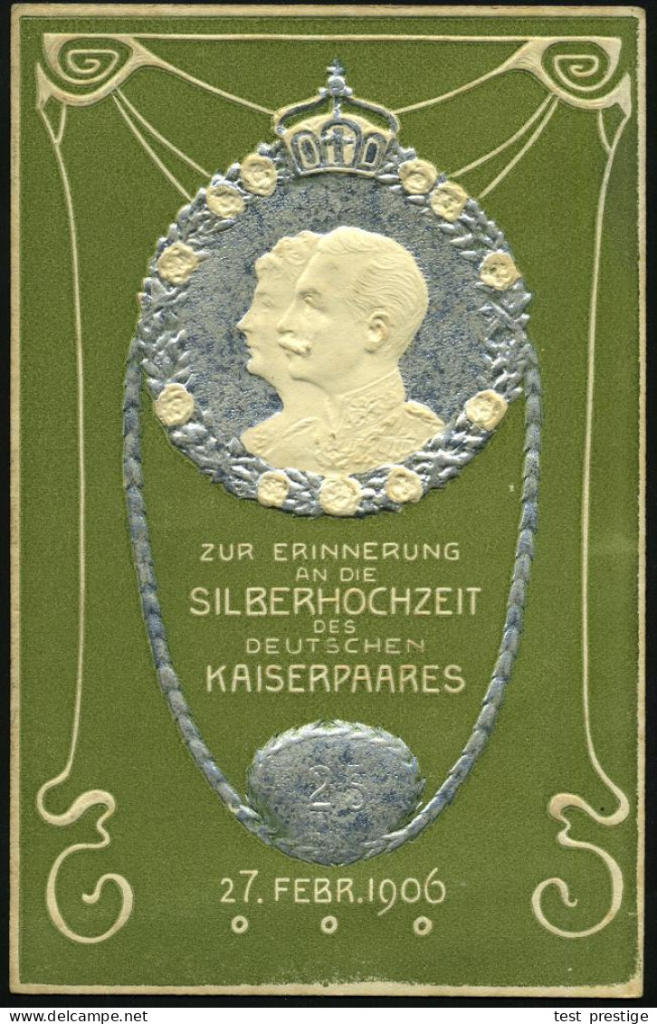 HAMBURG/ *1ag 1906 (27.2.) 1K-Gitter Auf Monochromer Color-Relief-Ak.: SILBERHOCHZEIT DES DEUTSCHEN KAISERPAARES 27. FEB - Andere & Zonder Classificatie